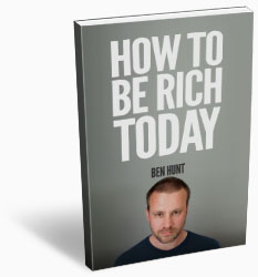 How To Be Rich Today